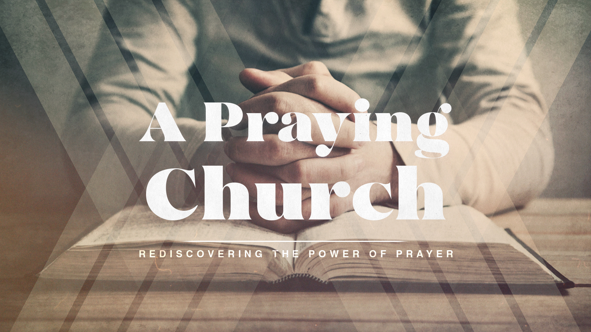 A Praying Church - Peoria Nazarene Church